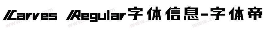 Carves Regular字体信息字体转换